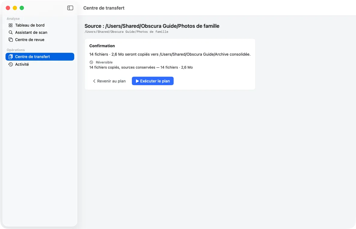 La confirmation : ce qui sera écrit, sa réversibilité, et l’espace récupérable et libéré, avant « Exécuter le plan ».