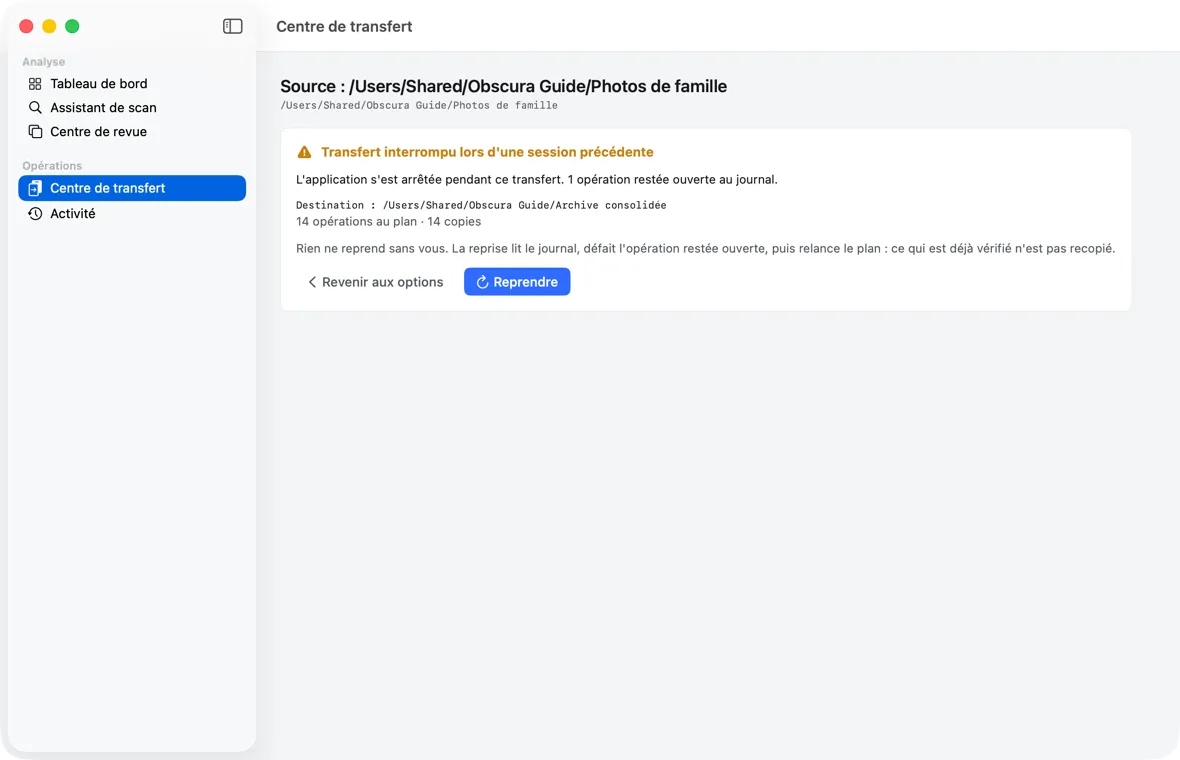 Le Centre de transfert ouvert sur un transfert interrompu lors d’une session précédente : rien ne reprend avant « Reprendre ».
